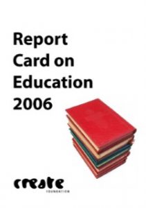 CREATE Report Card on Education 2006
